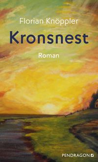 Buchcover Roman "Kronsnest"